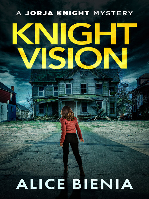 Title details for Knight Vision by Alice Bienia - Available